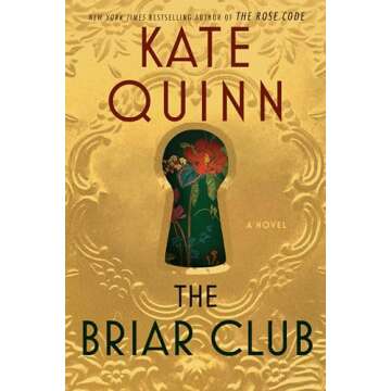 The Briar Club: A Novel: A Thrilling and Powerful Story of Female Friendships and Secrets