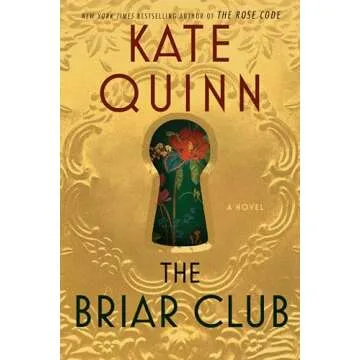 The Briar Club: A Novel: A Thrilling and Powerful Story of Female Friendships and Secrets