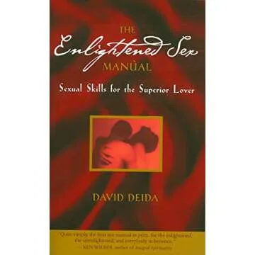 The Enlightened Sex Manual: Sexual Skills for the Superior Lover