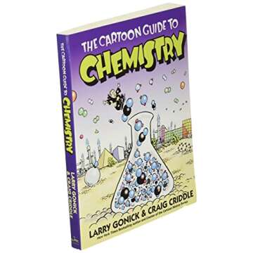 The Cartoon Guide to Chemistry - A Fun Learning Tool