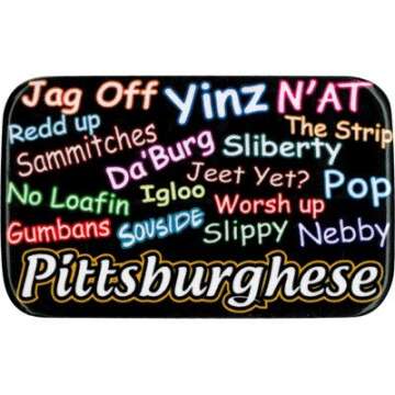 Metal Magnet Pittsburghese