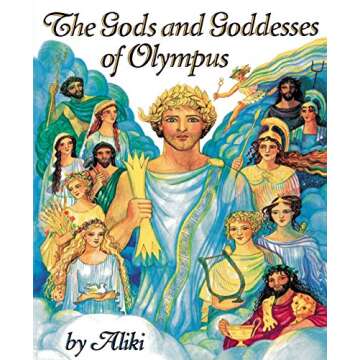 The Gods and Goddesses of Olympus - A Colorful Introduction to Greek Mythology for Kids