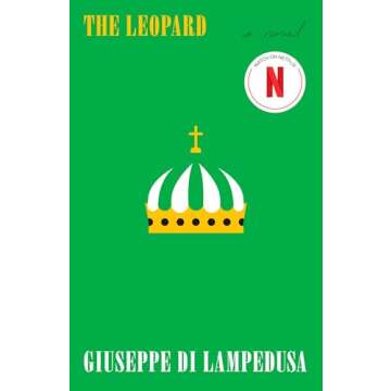 The Leopard: A Novel - A Timeless Tale of Change and Identity