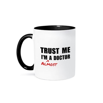 3dRose Trust Me I'm Almost A Doctor Mug - Humorous Gift for Students