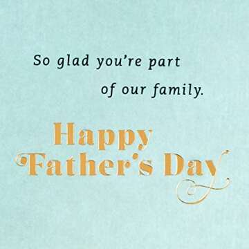Hallmark Fathers Day Card for Dad, Son, Grandpa, Brother, Son in Law (So Glad You're Part of Our Family)