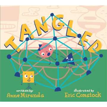 Tangled: A Story About Shapes for Fun Kids Learning