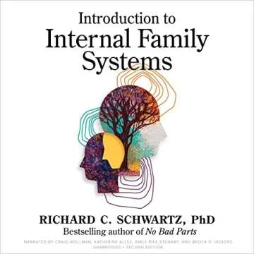 Understanding Internal Family Systems for Transformative Healing