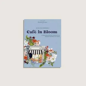 Watercolor Workbook: Café in Bloom: 25 Beginner-Friendly Projects on Premium Watercolor Paper (Watercolor Workbook Series)