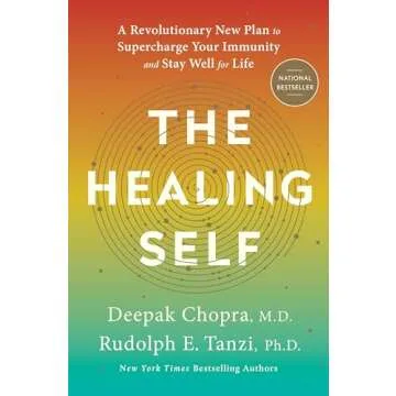 The Healing Self: A Revolutionary Guide to Immunity and Lifelong Wellness