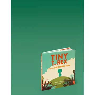 Tiny T. Rex and the Impossible Hug Book for Kids
