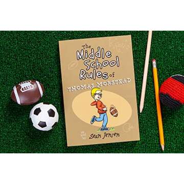 The Middle School Rules of Thomas Morstead (Paperback) – An Empowering Book for Kids on How to Navigate Life in Middle School
