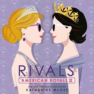 American Royals III: Rivals - A Captivating Tale of Love and Power
