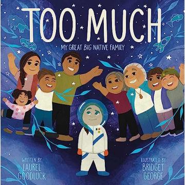 Too Much: A Stylish Picture Book on Family Love