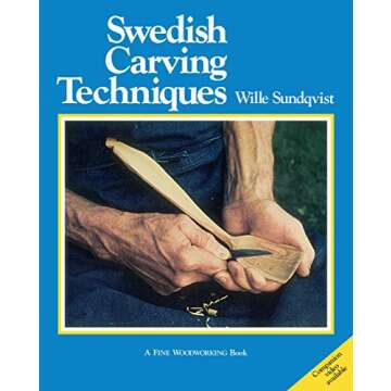Swedish Carving Techniques (Fine Woodworking) by Wille Sundqvist (31-Dec-2013) Paperback