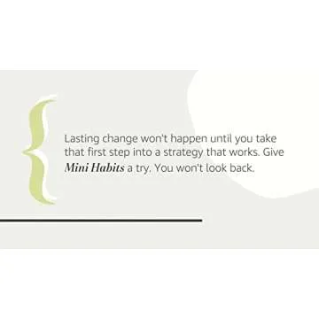 Mini Habits: Smaller Habits, Bigger Results Book for Transformative Change