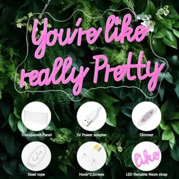 You Are Like Really Pretty Neon Sign - 15x9 Pink Decor
