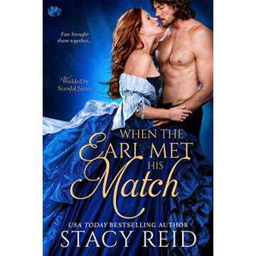 When the Earl Met His Match: A Gripping Historical Romance Novel by Stacy Reid