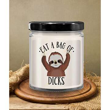The Improper Mug Funny Sloth Candle for Friend or Coworker Eat A Bag of Dicks Inappropriate Birthday Idea 9 Oz. Vanilla Scented Soy Wax Sarcastic Adult Humor for Men o