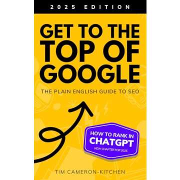 How To Get To The Top of Google: The Plain English Guide to SEO (Digital Marketing by Exposure Ninja...