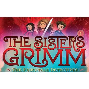 The Fairy-Tale Detectives (The Sisters Grimm #1) (Volume 1) (Sisters Grimm, The, 1)