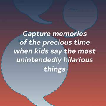 My Quotable Kid: Capture Hilarious Children Quotes