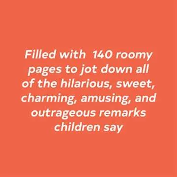 My Quotable Kid: Capture Hilarious Children Quotes
