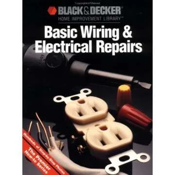 Comprehensive Black & Decker Basic Wiring & Electrical Repair Manual for DIY Enthusiasts