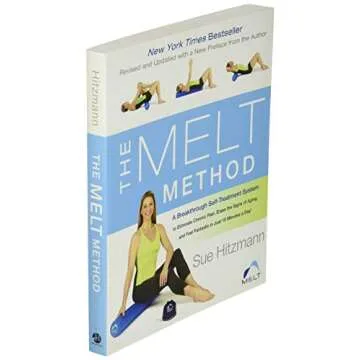 The MELT Method: A Breakthrough Self-Treatment System to Eliminate Chronic Pain, Erase the Signs of Aging, and Feel Fantastic in Just 10 Minutes a Day!