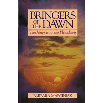 Bringers of the Dawn: Teachings from the Pleiadians