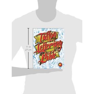 Tattoo Lettering Bible - Master Tattoo Lettering Styles