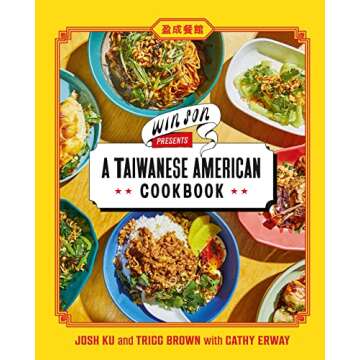 Win Son Presents a Taiwanese American Cookbook