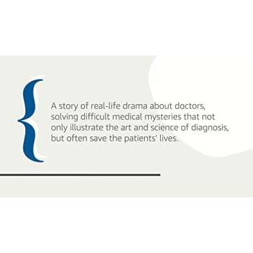 Every Patient Tells a Story: Medical Mysteries and the Art of Diagnosis - A Compelling Exploration o...