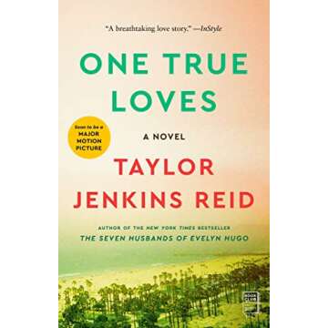 One True Loves A Novel by Taylor Jenkins Reid