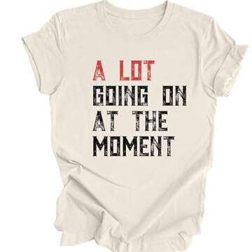 A Lot Going On At The Moment Shirt - Country Concert Outfits For Women - Taylor Merch Shirt - Countr...