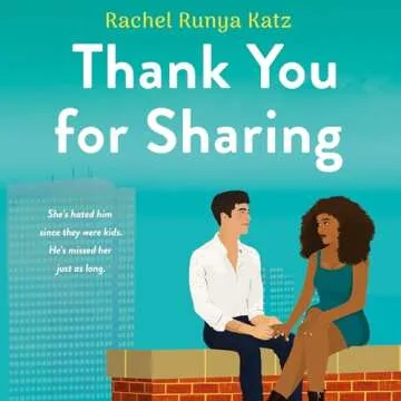 Thank You for Sharing: A Novel - A Heartwarming Romantic Journey