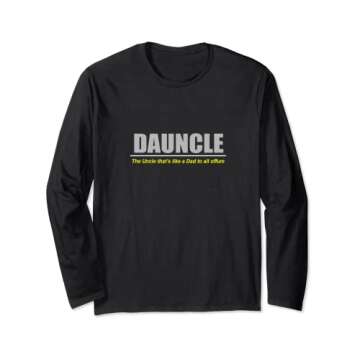 Duncle DaUncle Dad Uncle Long Sleeve T-Shirt