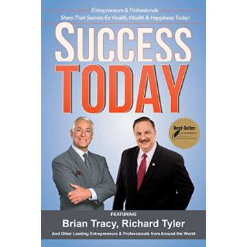 SUCCESS TODAY - Richard Tyler, Brian Tracy (Special Edition Cover)