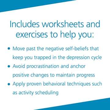 The Cognitive Behavioral Workbook for Depression: A Step-by-Step Program (A New Harbinger Self-Help Workbook)