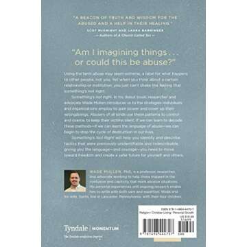 Something's Not Right: Decoding the Hidden Tactics of Abuse--and Freeing Yourself from Its Power