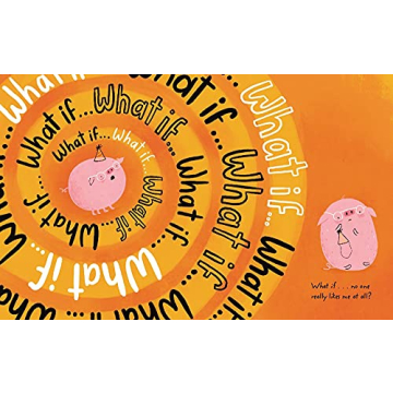 What If, Pig? - Children's Book on Worries and Friendship