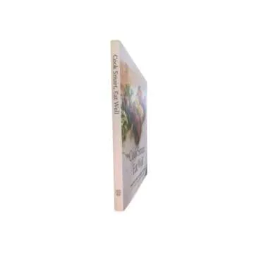 Mayo Clinic Healthy Recipes Book: Cook Smart and Eat Well
