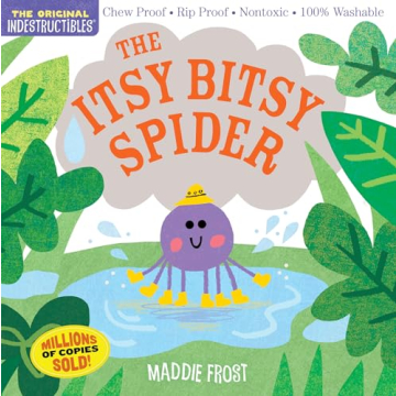 Indestructibles: The Itsy Bitsy Spider: Chew Proof · Rip Proof · Nontoxic · 100% Washable (Book f...