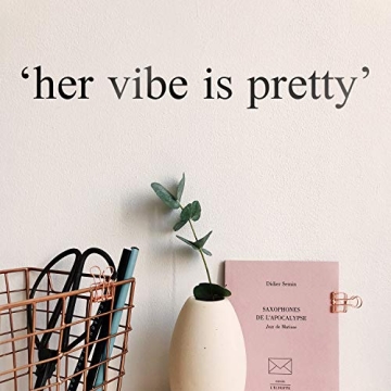 Her Vibe is Pretty Vinyl Wall Decal for Inspirational Decor