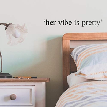 Her Vibe is Pretty Vinyl Wall Decal for Inspirational Decor