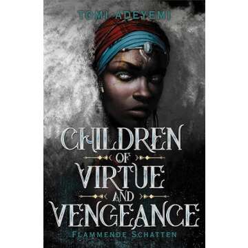 Children of Virtue and Vengeance: Flammende Schatten | Paperback-Ausgabe mit limitiertem Farbschnitt...