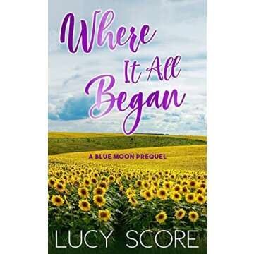 Where it all Began: A Small Town Love Story (Blue Moon)