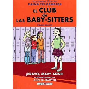 El Club de Las Baby-Sitters 3/ The Baby-Sitters Club 3: ¡bravo, Mary Anne! / Mary Anne Saves the Da...