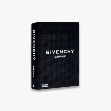 Givenchy Catwalk: The Complete Collections - A Fashion Lover's Bible