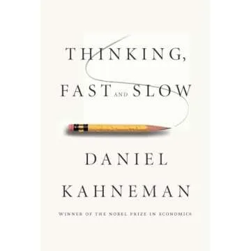 Thinking, Fast and Slow