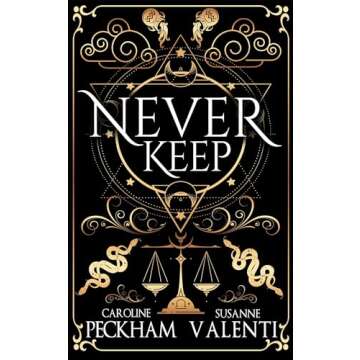 Never Keep: A Dark Fantasy Romance for YA Lovers